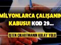 işverenler kolayını buldu kod-29