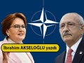 Meral Akşener Kemal Kılıçdaroğlu Nato sevdası