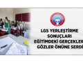 LGS, eğitimdeki gerçeği gösterdi