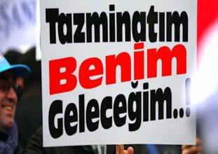kıdem 83 yıllık kazanımımız vazgeçmeyiz