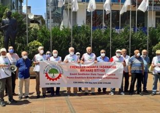 emekliler insanca bir yaşam insanca yaşanacak bir maaş istiyor