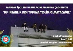 Farplas işçileri, dayanışmaya çağırıyor